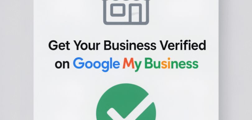 Get Your Business Verified on Google My Business