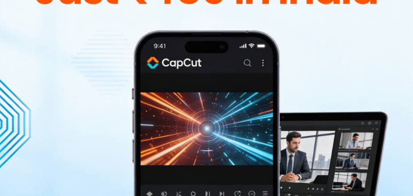 Get CapCut Pro Premium at Just ₹459